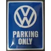 Tablica szyld VOLKSWAGEN PARKING ONLY blacha 30x40