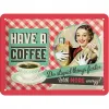 Plakat 15 x 20cm Have A Coffee 26105
