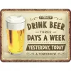 Plakat 15x20 Drink Beer Three Days 26303