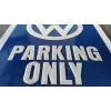 Plakat 15 x 20cm VW Parking Only 26169
