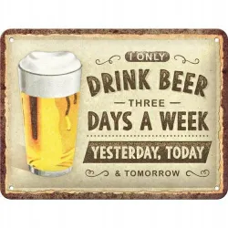 Plakat 15x20 Drink Beer Three Days 26303