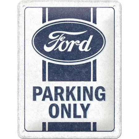 Plakat 15x20 Ford Parking Only 26310