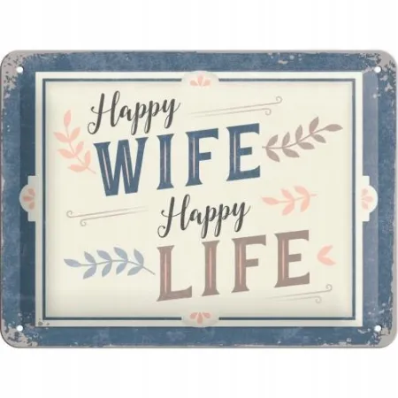 Plakat 15x20 Happy Wife Happy Life 26239