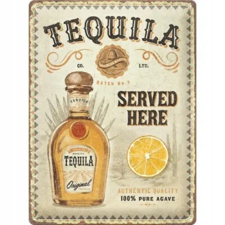Plakat 30x40 Tequila Served Here 23355
