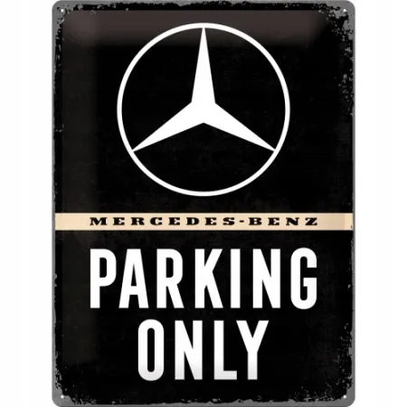 Plakat 30x40 Mercedes Parking Only 23262
