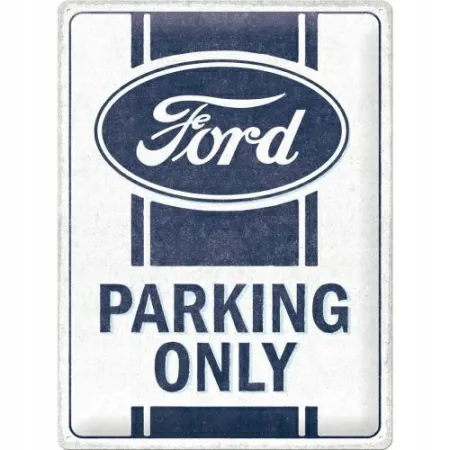 Plakat 30x40 Ford Parking Only 23339