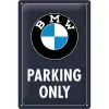 Plakat metalowy 20x30 cm BMW Parking Only 22444